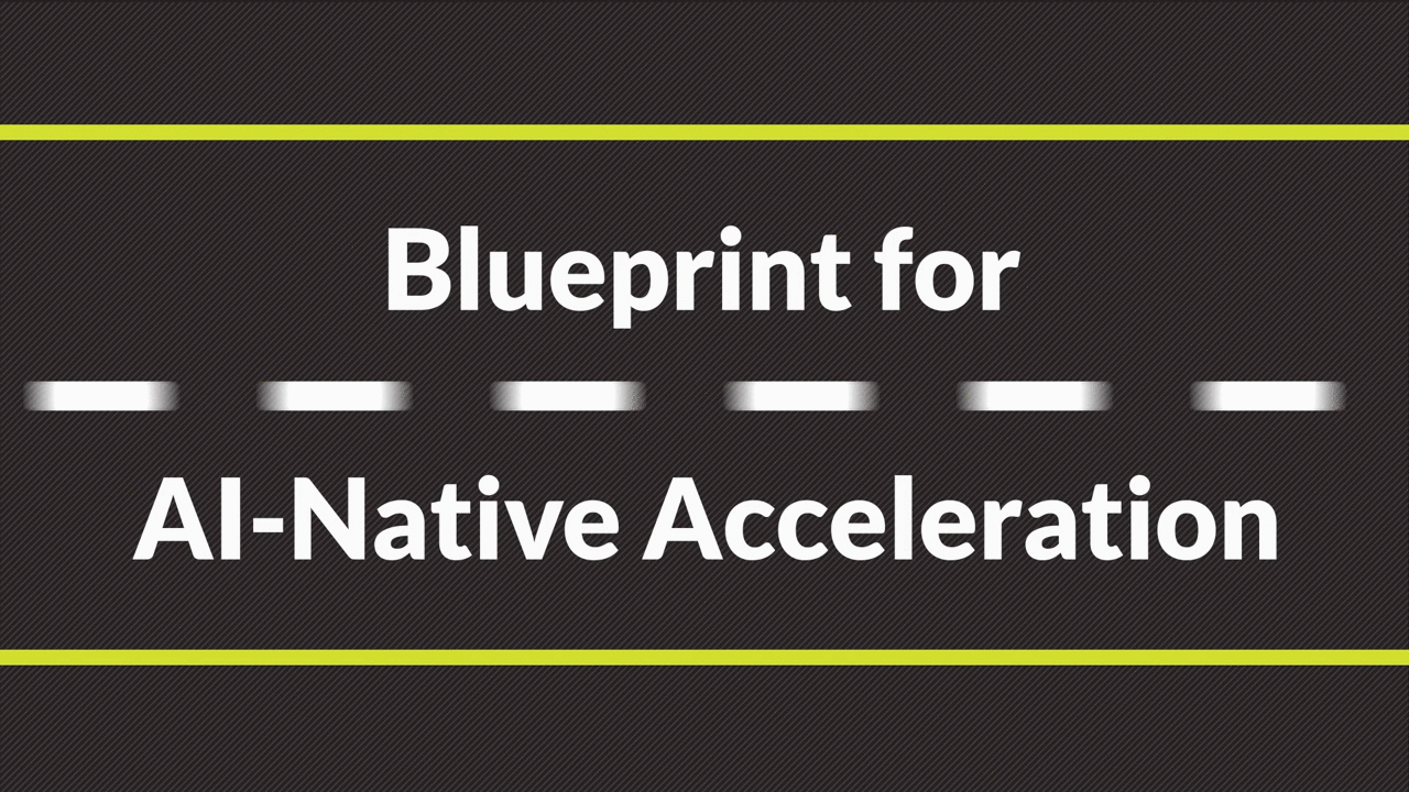 Blueprint for AI-Native Acceleration